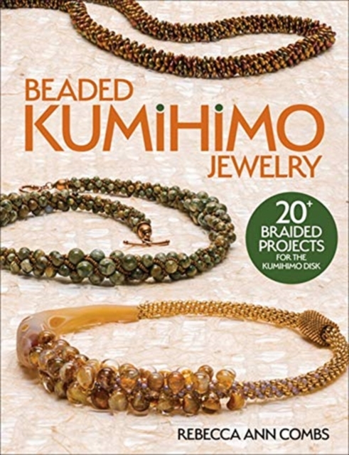 Beaded Kumihimo Jewelry, Paperback / softback Book