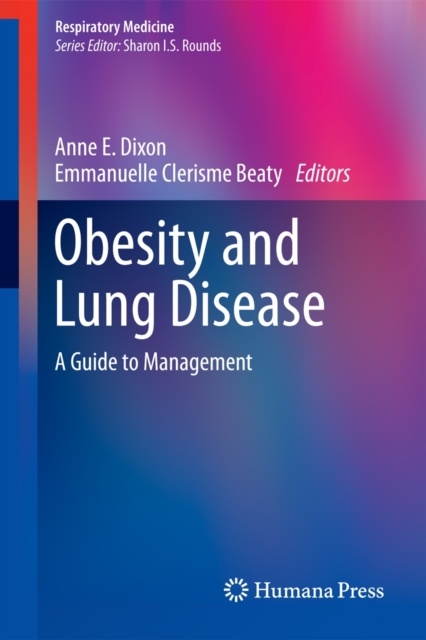 Obesity and Lung Disease : A Guide to Management, Hardback Book