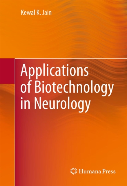 Applications of Biotechnology in Neurology, PDF eBook
