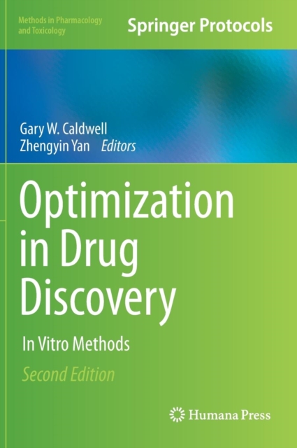 Optimization in Drug Discovery : In Vitro Methods, Hardback Book