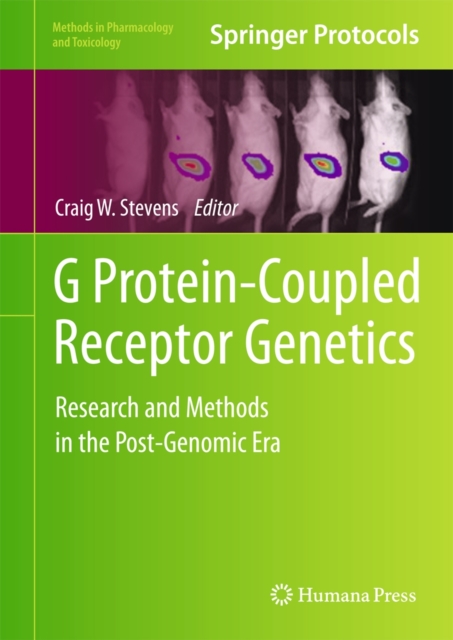 G Protein-Coupled Receptor Genetics : Research and Methods in the Post-Genomic Era, Hardback Book