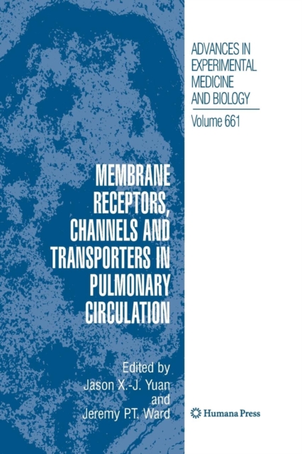 Membrane Receptors, Channels and Transporters in Pulmonary Circulation, Paperback / softback Book
