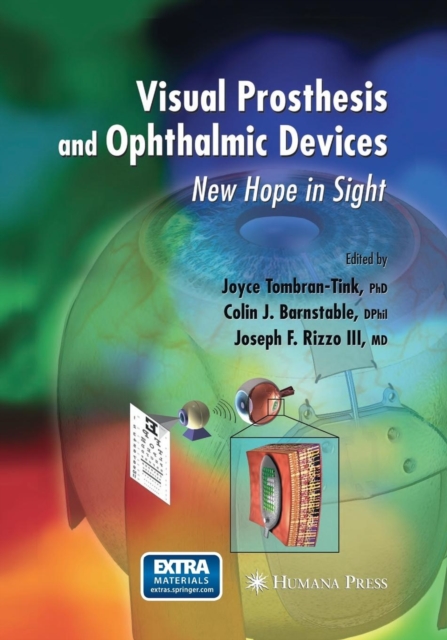 Visual Prosthesis and Ophthalmic Devices : New Hope in Sight, Paperback / softback Book