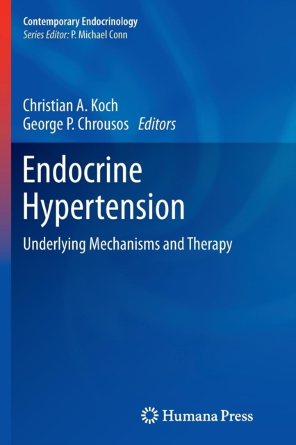 Endocrine Hypertension : Underlying Mechanisms and Therapy, Paperback / softback Book