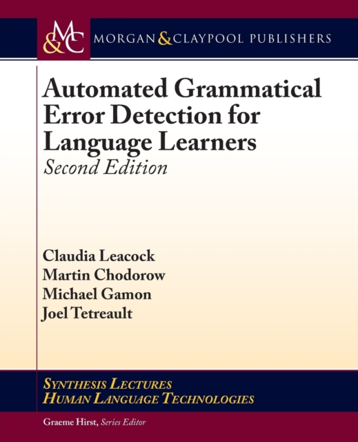 Automated Grammatical Error Detection for Language Learners, Paperback / softback Book