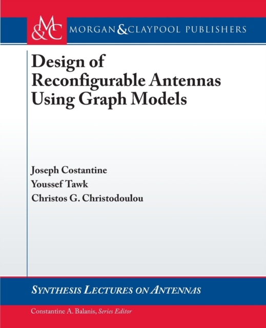 Design of Reconfigurable Antennas Using Graph Models, Paperback / softback Book