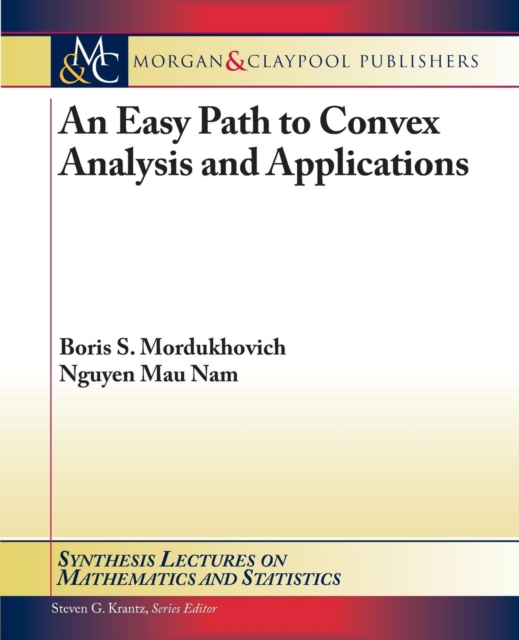 An Easy Path to Convex Analysis and Applications, Paperback / softback Book