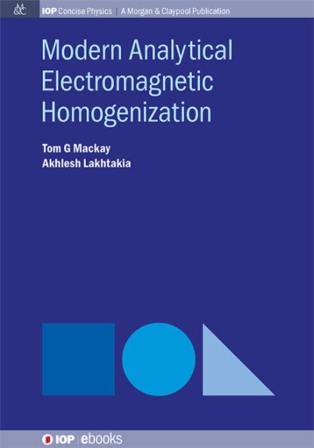 Modern Analytical Electromagnetic Homogenization, Paperback / softback Book