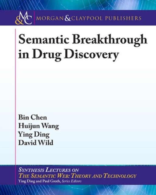 Semantic Breakthrough in Drug Discovery, Paperback / softback Book
