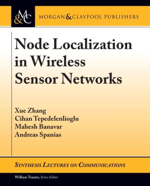 Node Localization in Wireless Sensor Networks, Paperback / softback Book