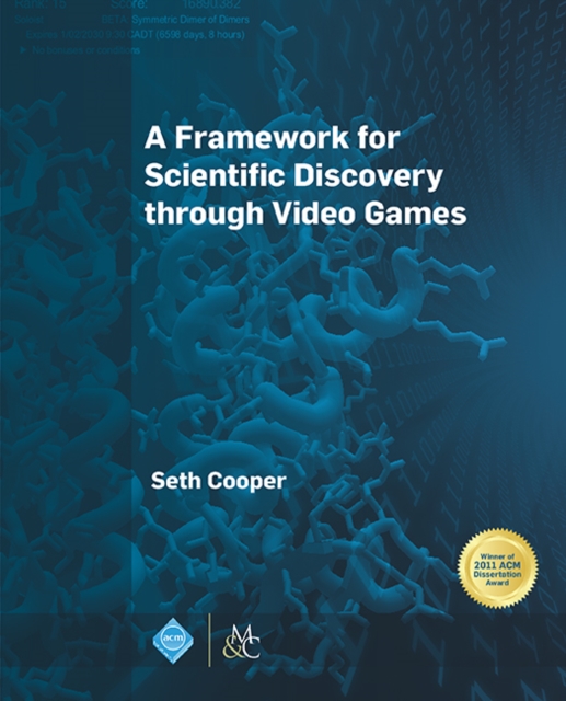 A Framework for Scientific Discovery through Video Games, PDF eBook
