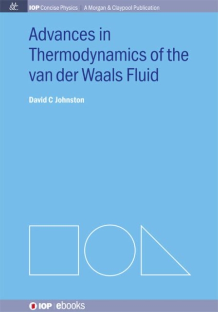 Advances in Thermodynamics of the van der Waals Fluid, Paperback / softback Book