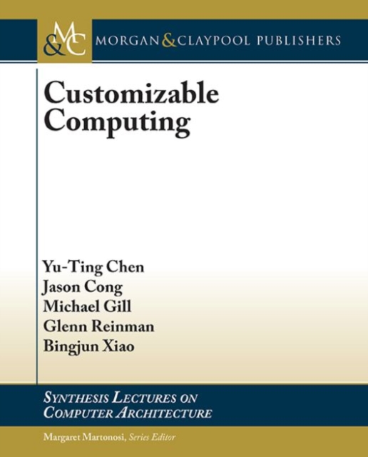 Customizable Computing, Paperback / softback Book