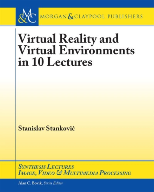 Virtual Reality and Virtual Environments in 10 Lectures, Paperback / softback Book