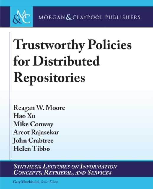 Trustworthy Policies for Distributed Repositories, Paperback / softback Book