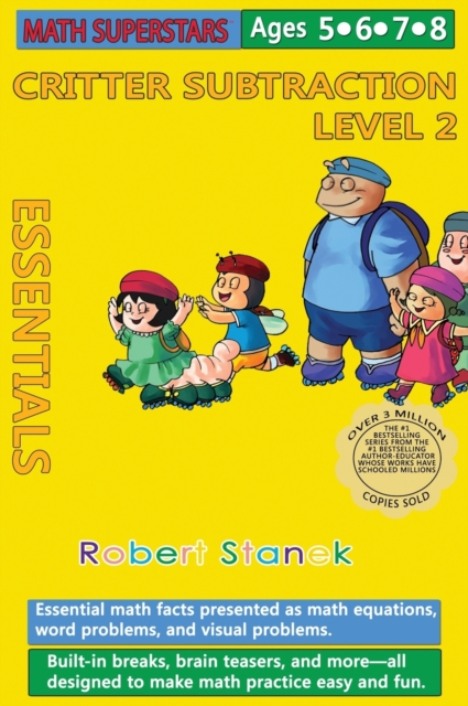 Math Superstars Subtraction Level 2, Library Hardcover Edition : Essential Math Facts for Ages 5 - 8, Hardback Book