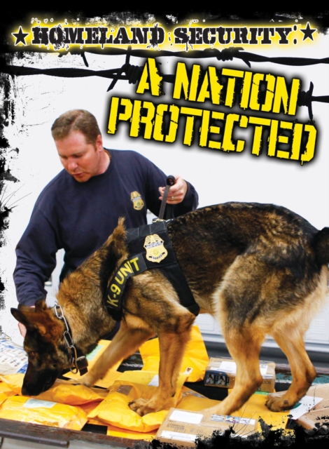 Homeland Security : A Nation Protected, PDF eBook