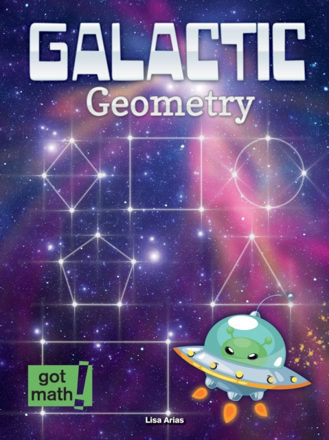 Galactic Geometry : Two-Dimensional Figures, PDF eBook