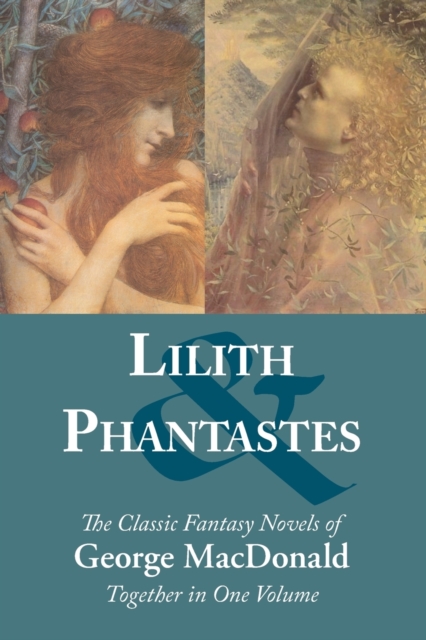 Lilith and Phantastes, Paperback / softback Book