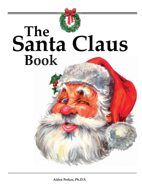 The Santa Claus Book, Hardback Book