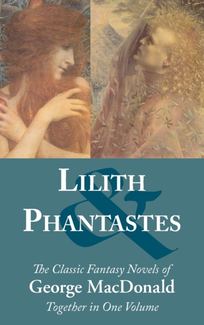 Lilith and Phantastes, Hardback Book