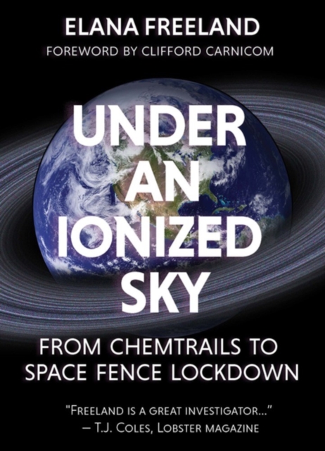 Under an ionized sky.from chemtrails to space fence  Lockdown, Paperback / softback Book