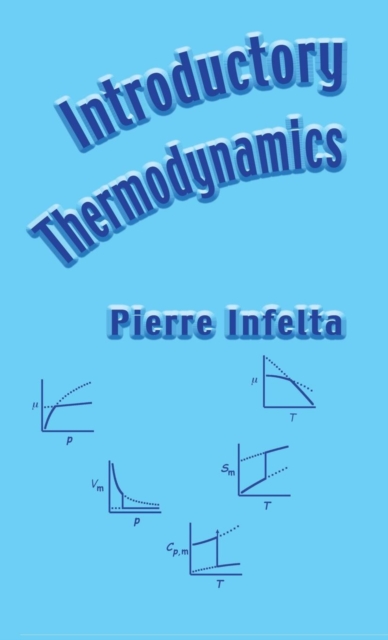 Introductory Thermodynamics, Hardback Book