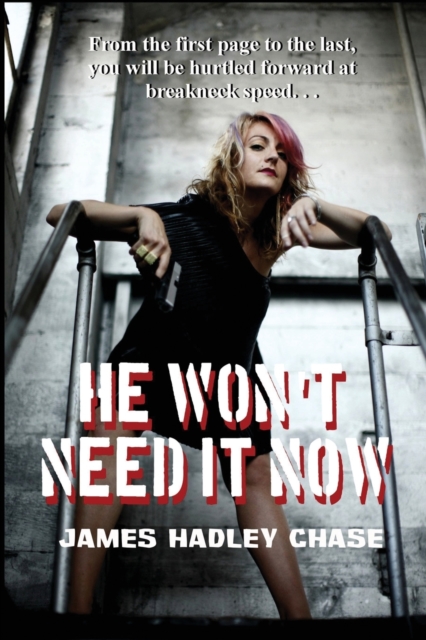 He Won't Need It Now, Paperback / softback Book