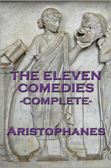 The Eleven Comedies : Complete, EPUB eBook