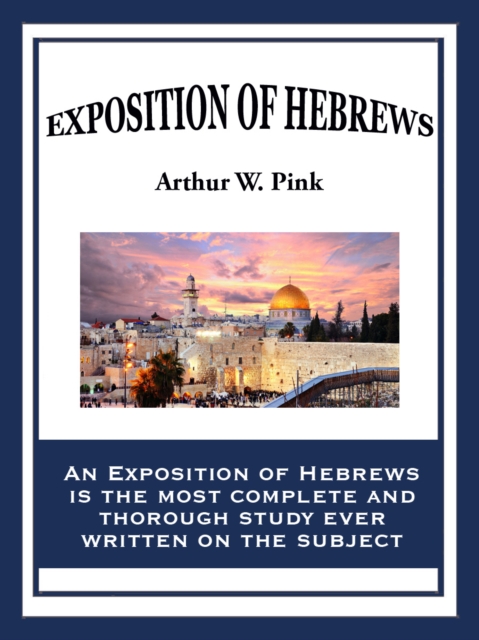 An Exposition of Hebrews, EPUB eBook