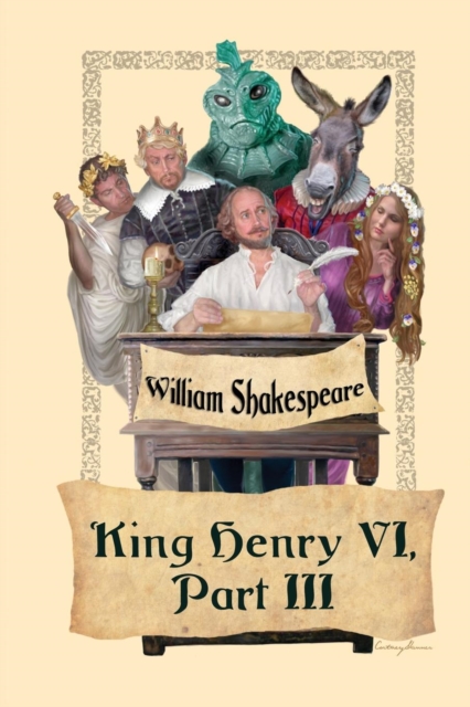 King Henry VI, Part III, Paperback / softback Book