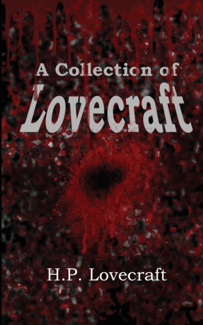 A Collection of Lovecraft, Paperback / softback Book