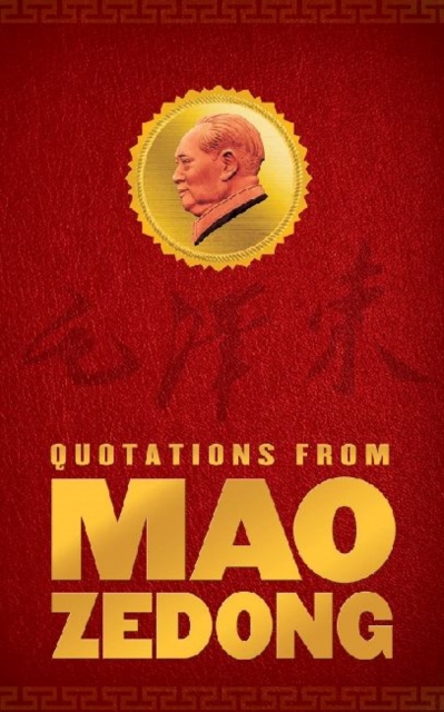 Quotations from Mao Zedong, Paperback / softback Book