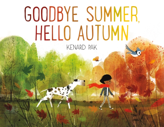 Goodbye Summer, Hello Autumn, Hardback Book