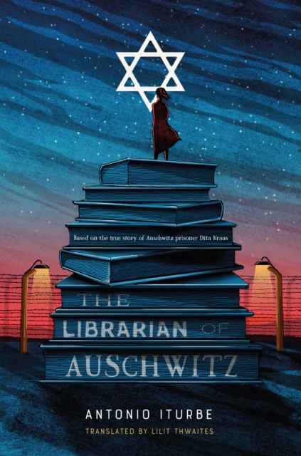 The Librarian of Auschwitz, Hardback Book