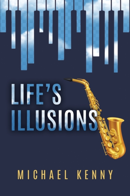 Life's Illusions, Paperback / softback Book