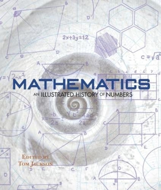 Mathematics - An Illustrated History of Numbers, Hardback Book