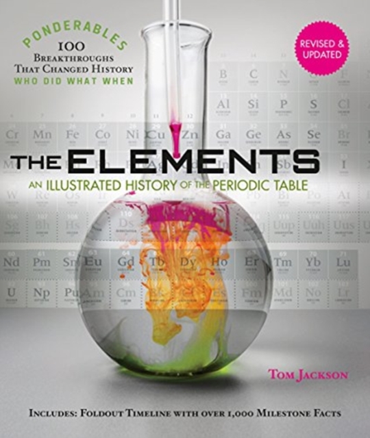 Ponderables - The Elements : An Illustrated History of the Periodic Table, Hardback Book