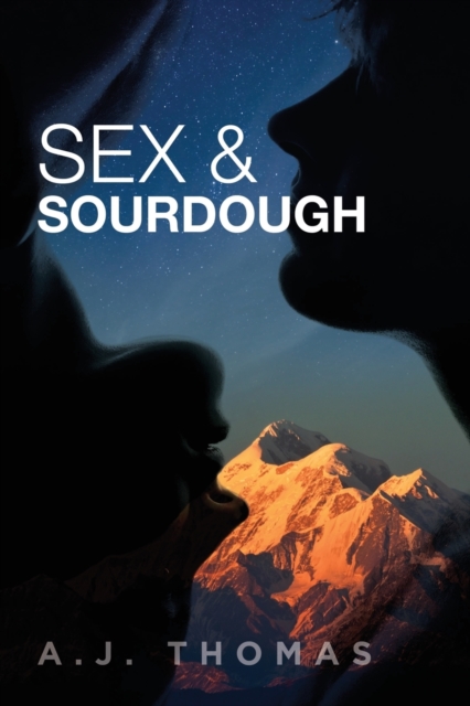 Sex & Sourdough, Paperback / softback Book