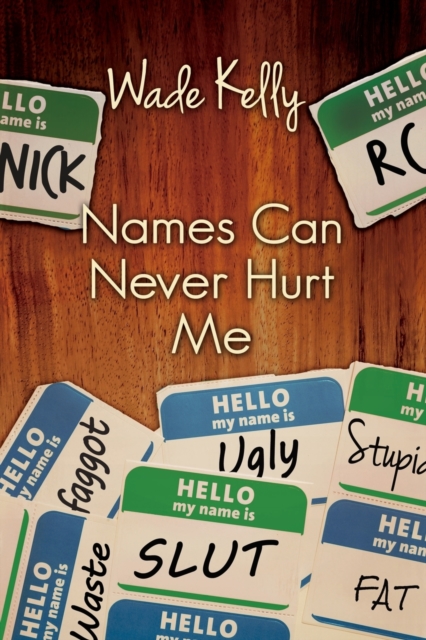 Names Can Never Hurt Me, Paperback / softback Book