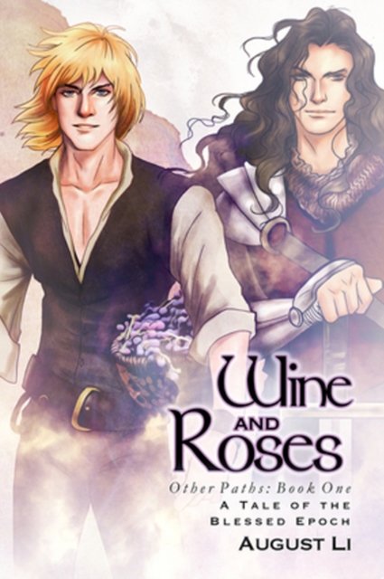 Wine and Roses, Paperback / softback Book