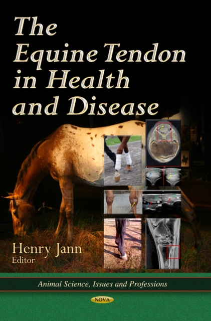 The Equine Tendon in Health and Disease, PDF eBook