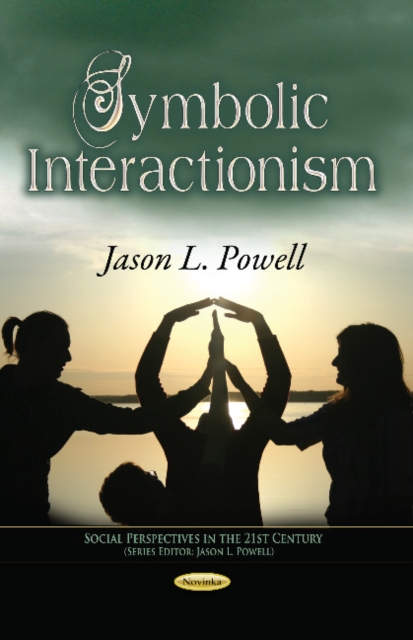Symbolic Interactionism, Paperback / softback Book