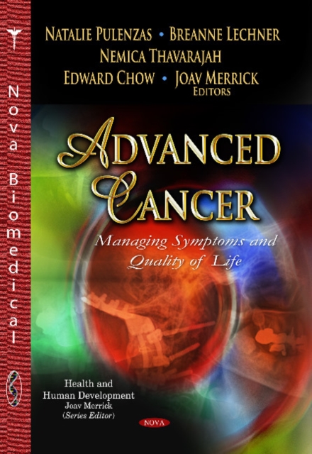 Advanced Cancer : Managing Symptoms & Quality of Life, Hardback Book