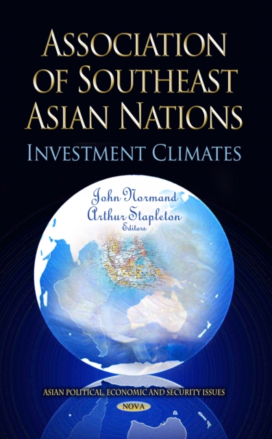 Association of Southeast Asian Nations : Investment Climates, PDF eBook