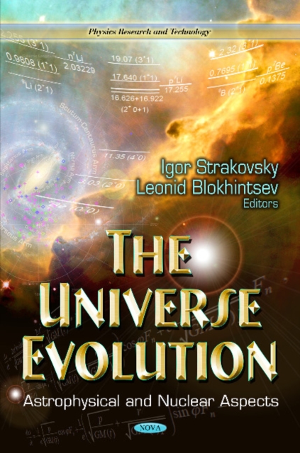 Universe Evolution : Astrophysical & Nuclear Aspects, Hardback Book