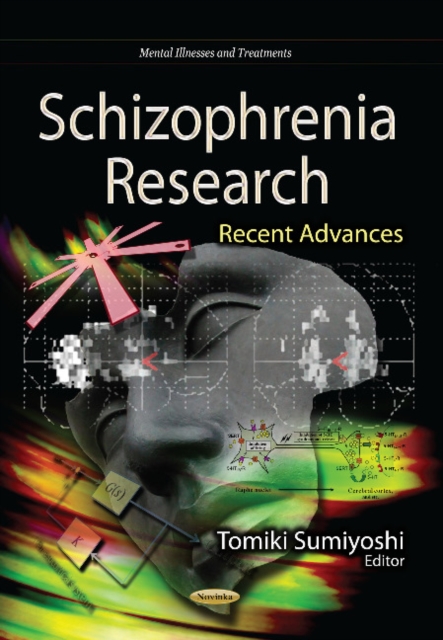 Schizophrenia Research : Recent Advances, Paperback / softback Book