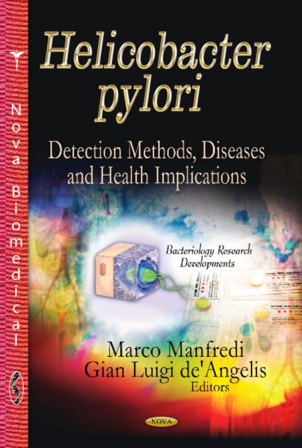Helicobacter Pylori : Detection Methods, Diseases & Health Implications, Hardback Book