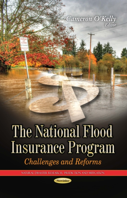 The National Flood Insurance Program : Challenges and Reforms, PDF eBook