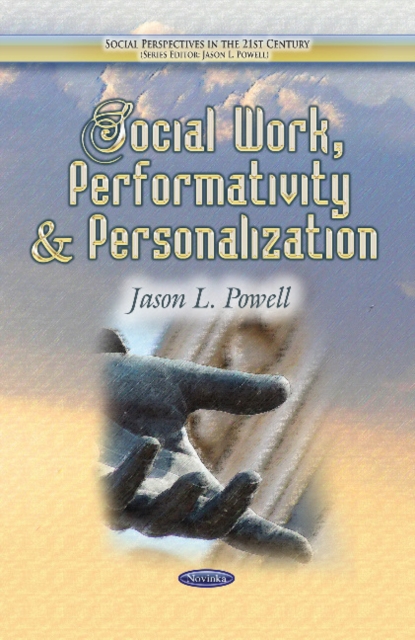 Social Work, Performativity & Personalization, Hardback Book